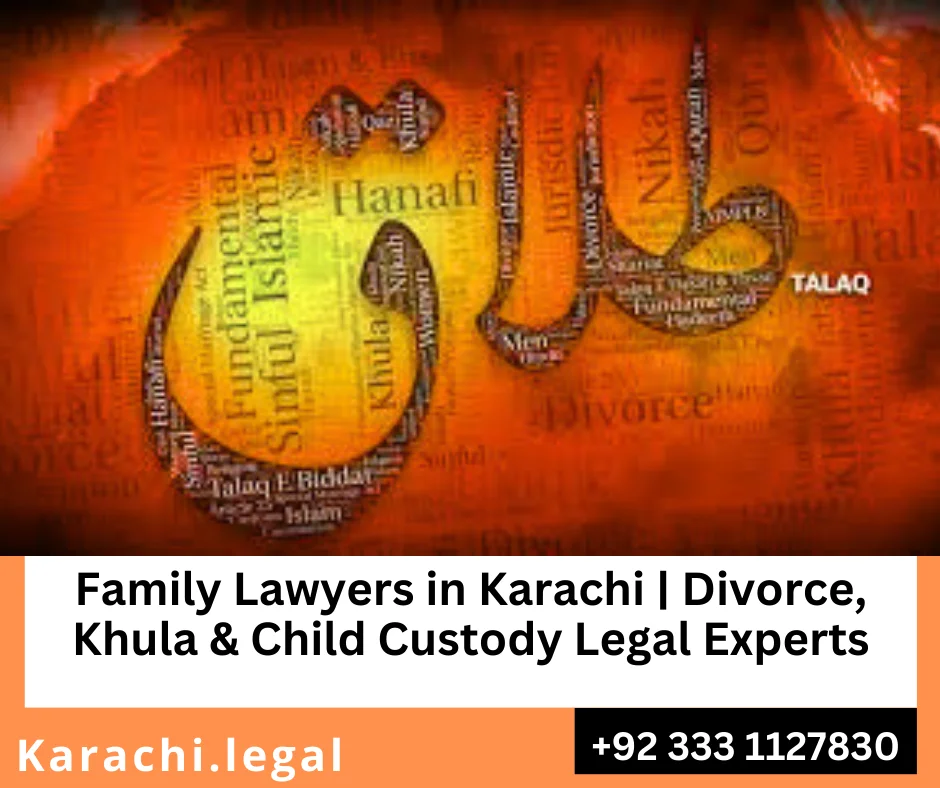 family lawyers in Karachi for divorce khula child custody